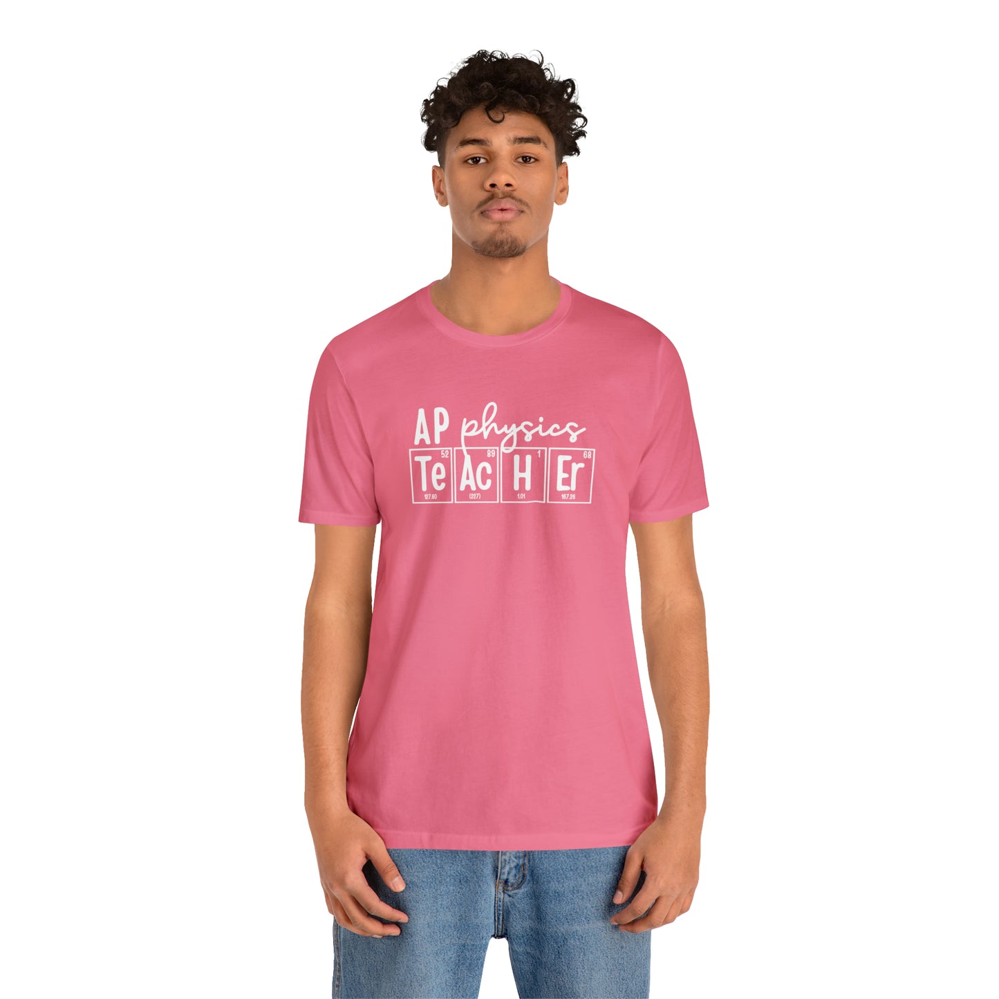AP Physics Teacher Shirt, Periodic Table Shirt