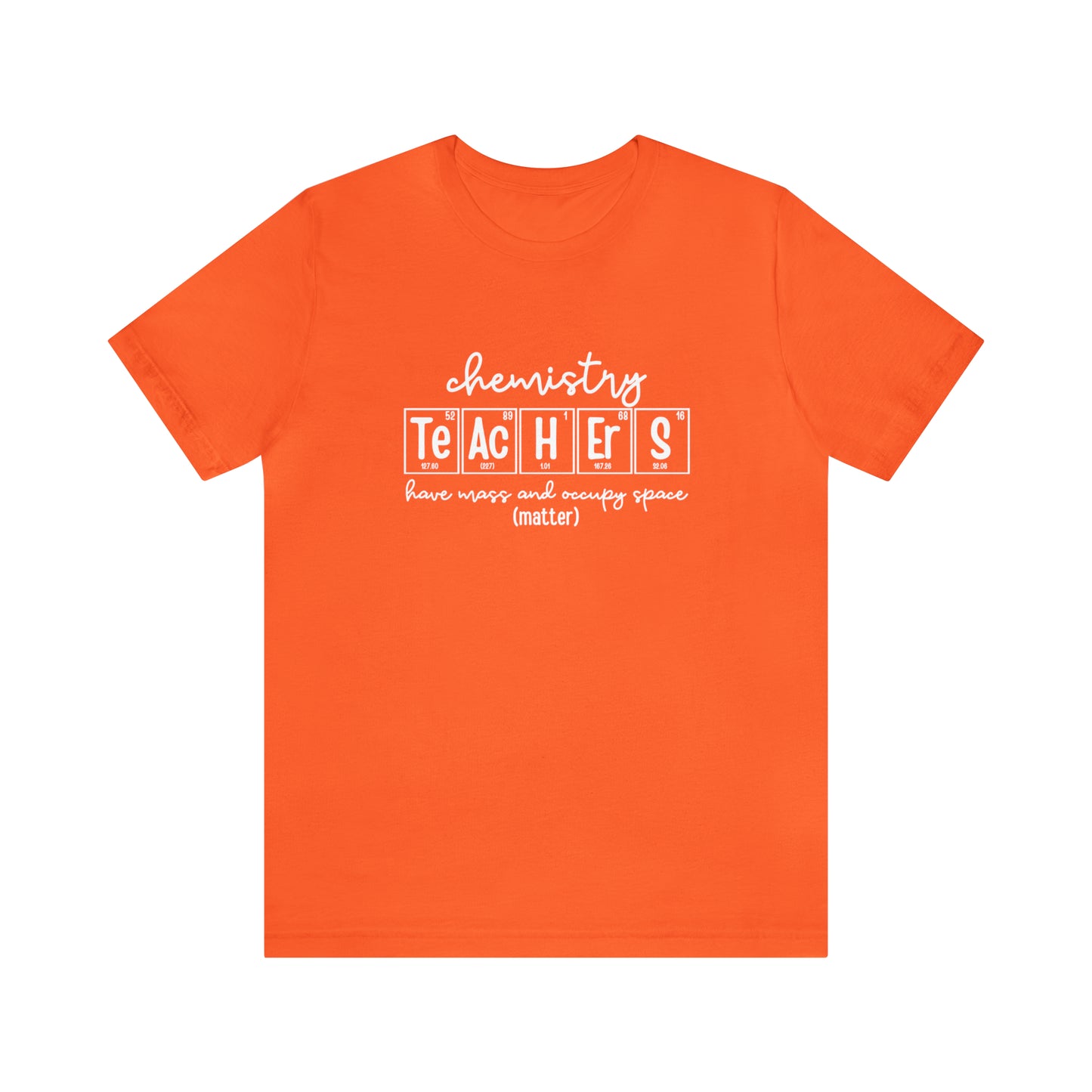 Chemistry Teachers Matter Science T-Shirt