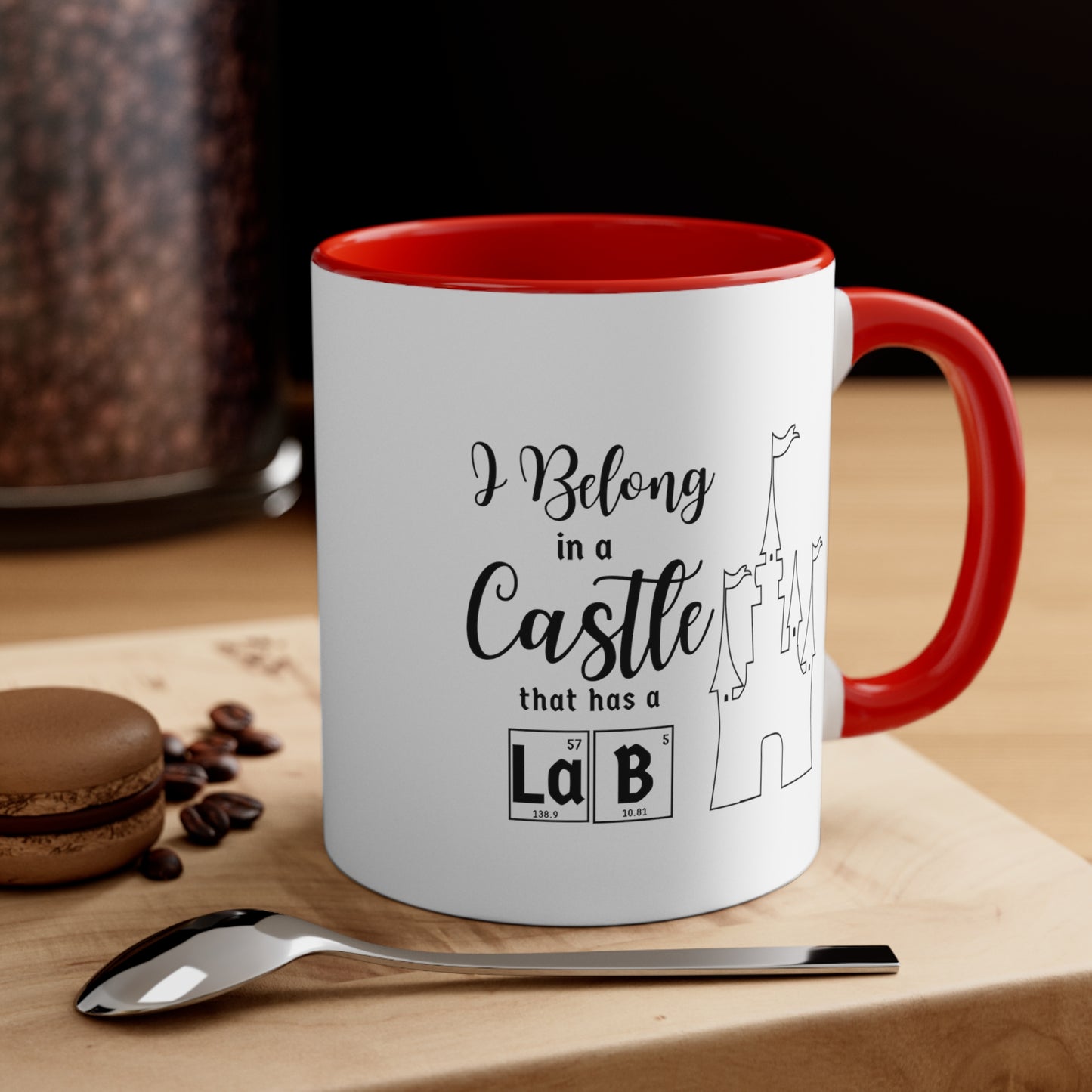 11 oz - I Belong in a Castle with a Lab Science Coffee Mug