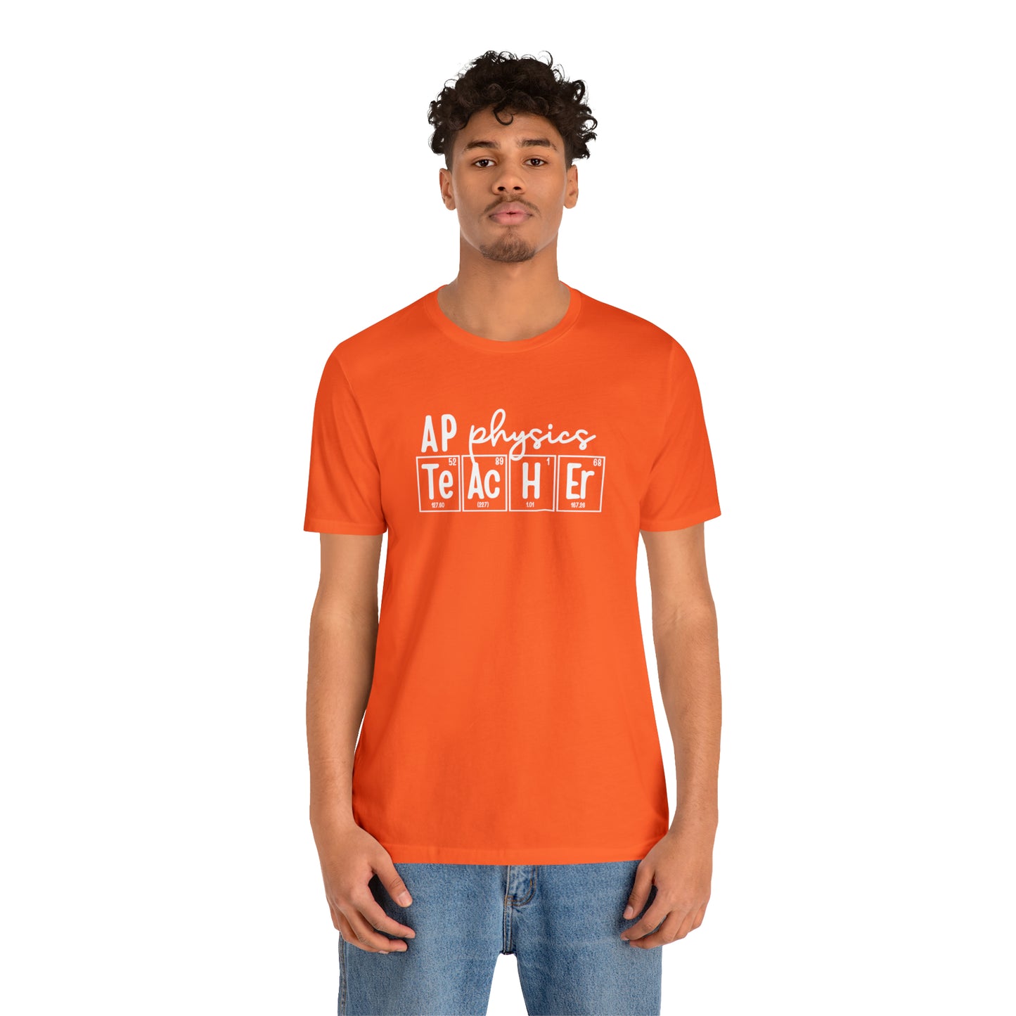 AP Physics Teacher Shirt, Periodic Table Shirt