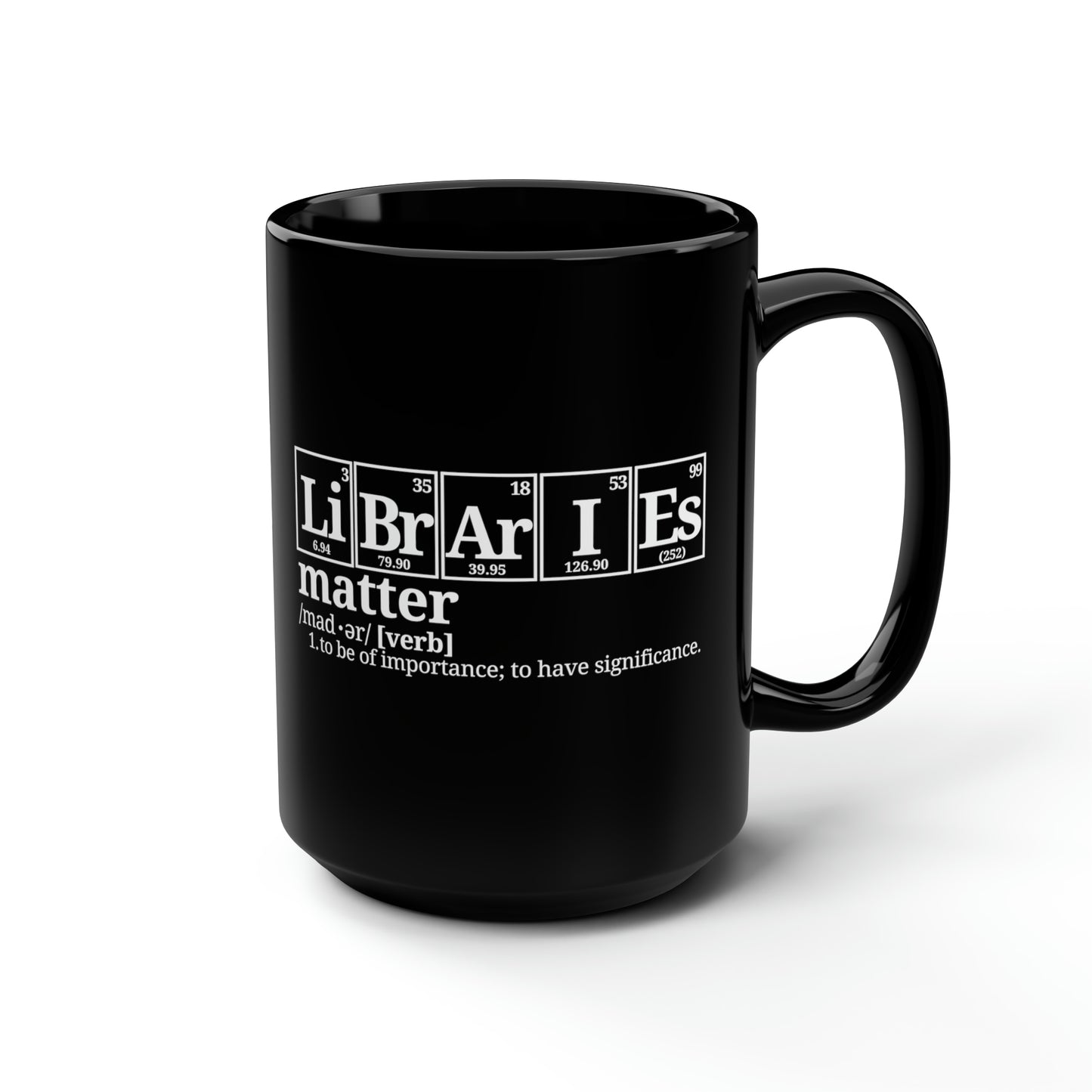 15oz - Libraries Matter Mug
