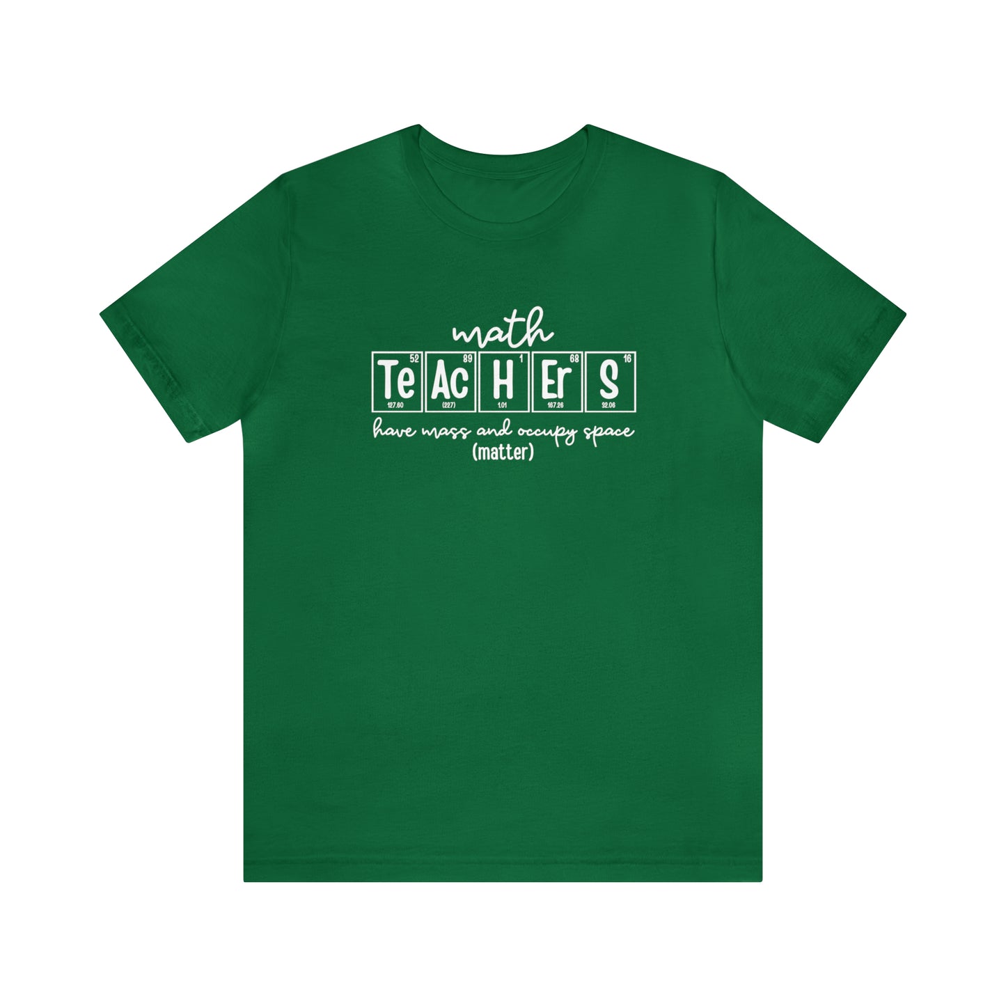 Math Teachers Matter Science T-Shirt