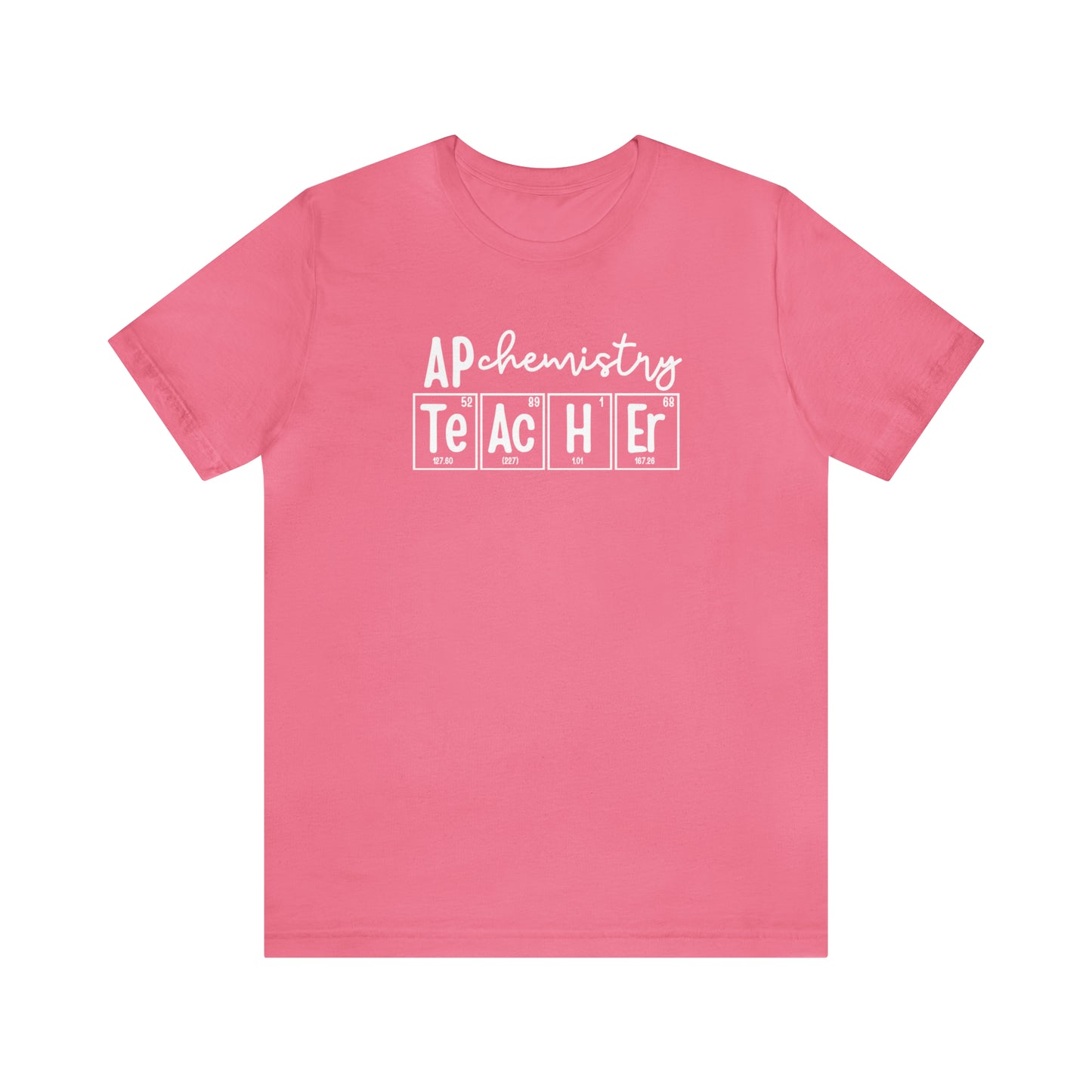 AP Chemistry Teacher Shirt, Periodic Table Shirt