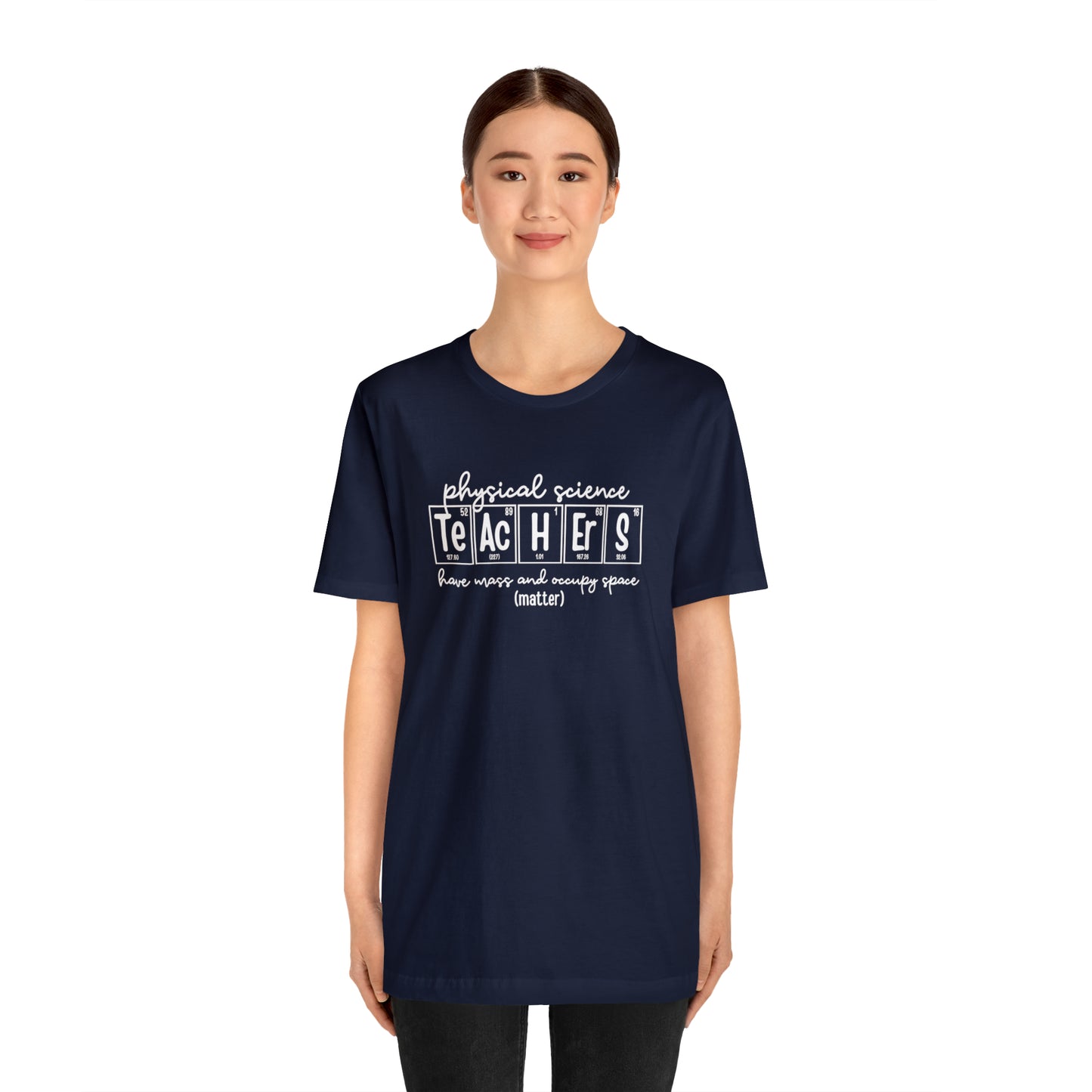 Physical Science Teachers Matter Science T-Shirt