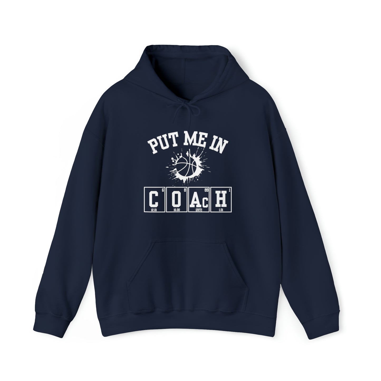 ADULT - Put Me in Coach Hooded Sweatshirt - Basketball Game Day Hoodie