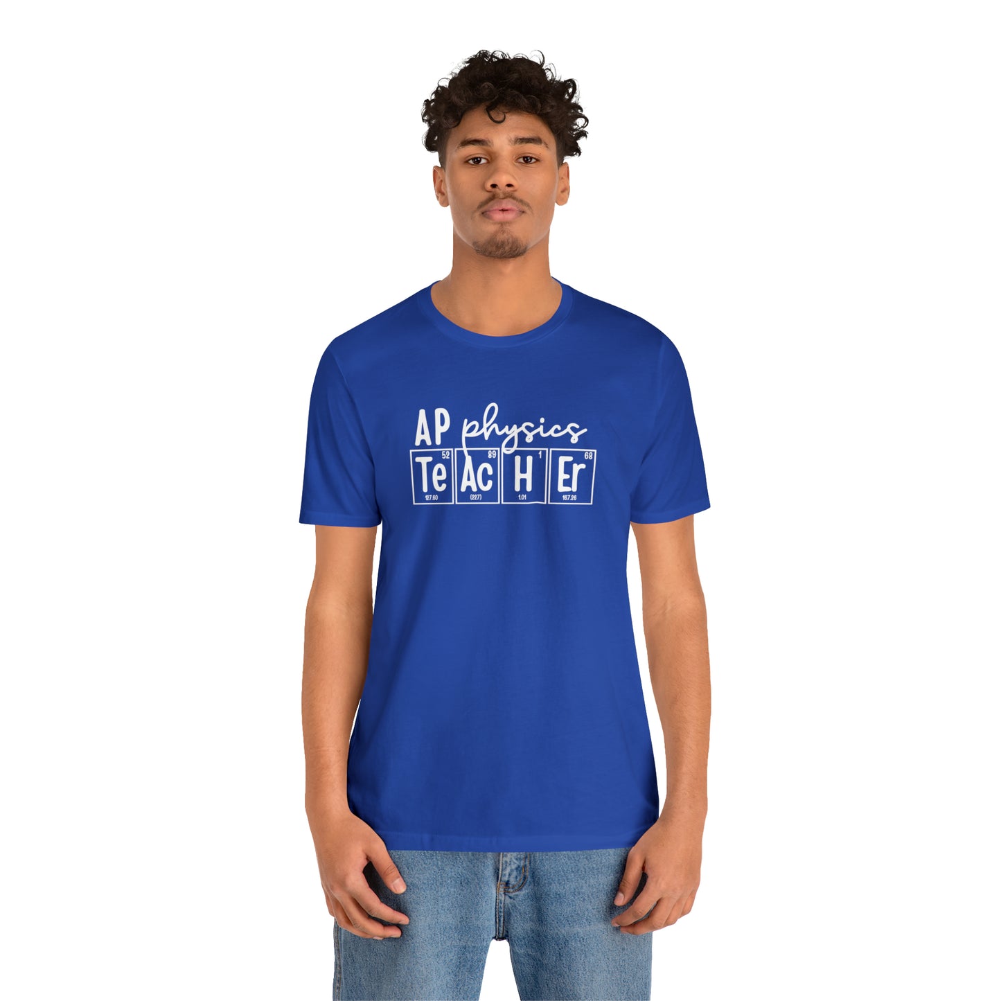 AP Physics Teacher Shirt, Periodic Table Shirt