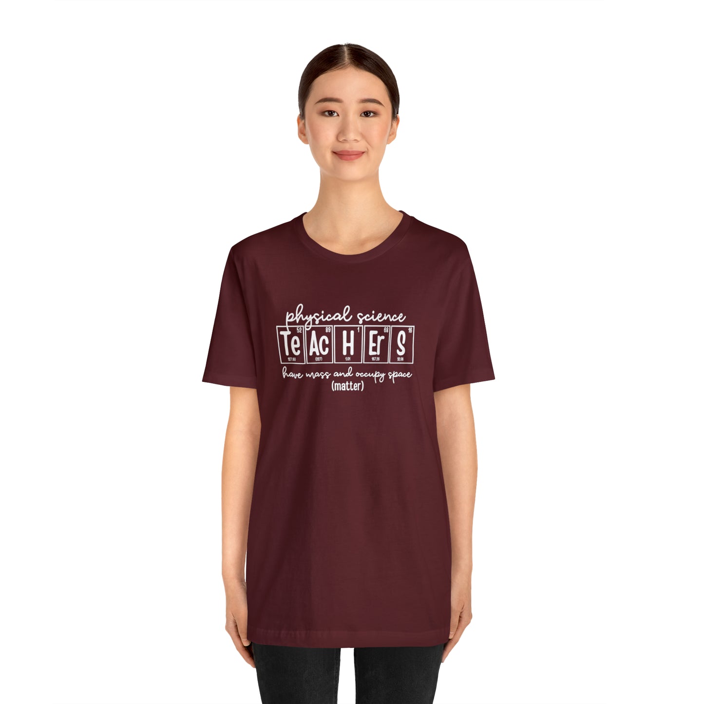 Physical Science Teachers Matter Science T-Shirt