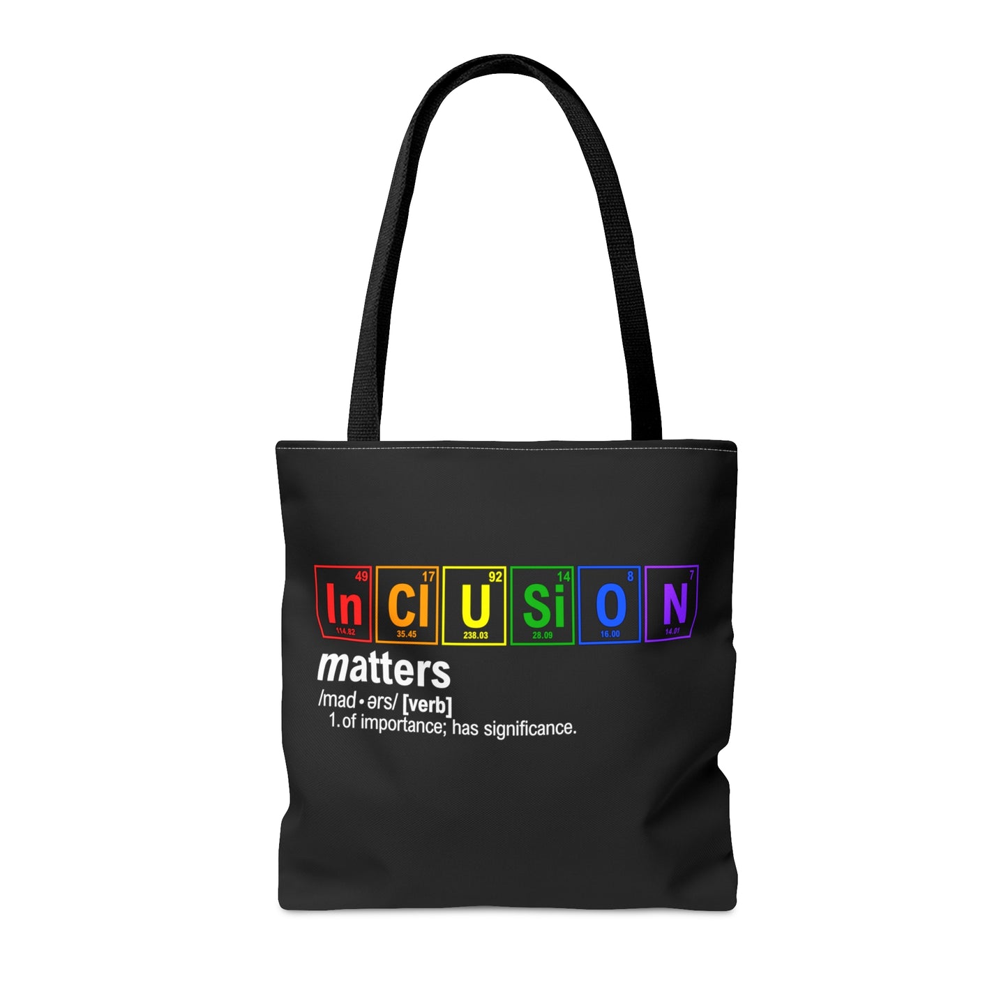 Inclusion Matters Tote Bag, Science Tote, Chemistry Gift, Periodic Table Tote, Breaking Bad, LGBTQIA+ Gift, Rainbow Tote