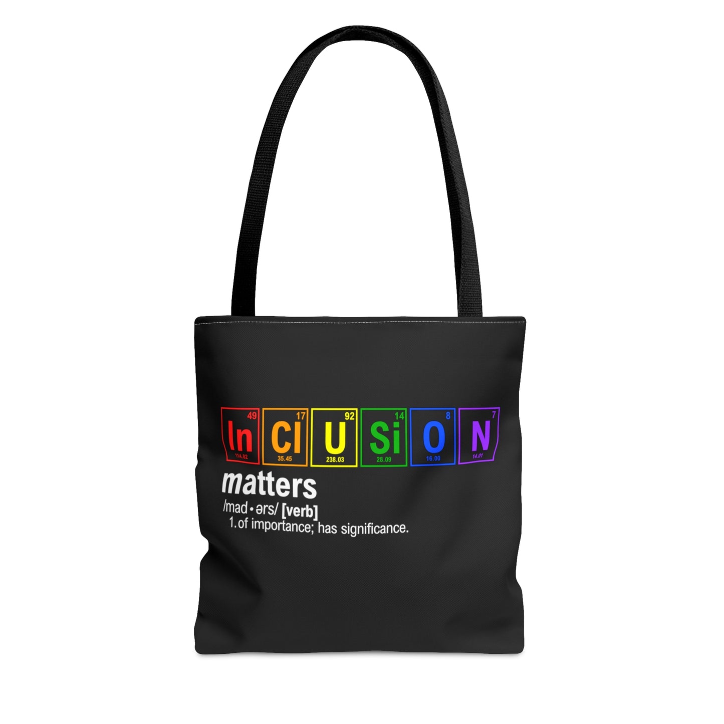 Inclusion Matters Tote Bag, Science Tote, Chemistry Gift, Periodic Table Tote, Breaking Bad, LGBTQIA+ Gift, Rainbow Tote