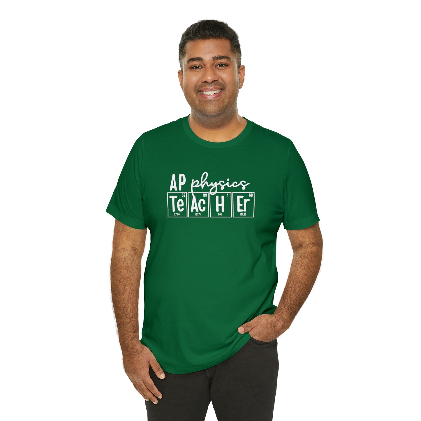 AP Physics Teacher Shirt, Periodic Table Shirt