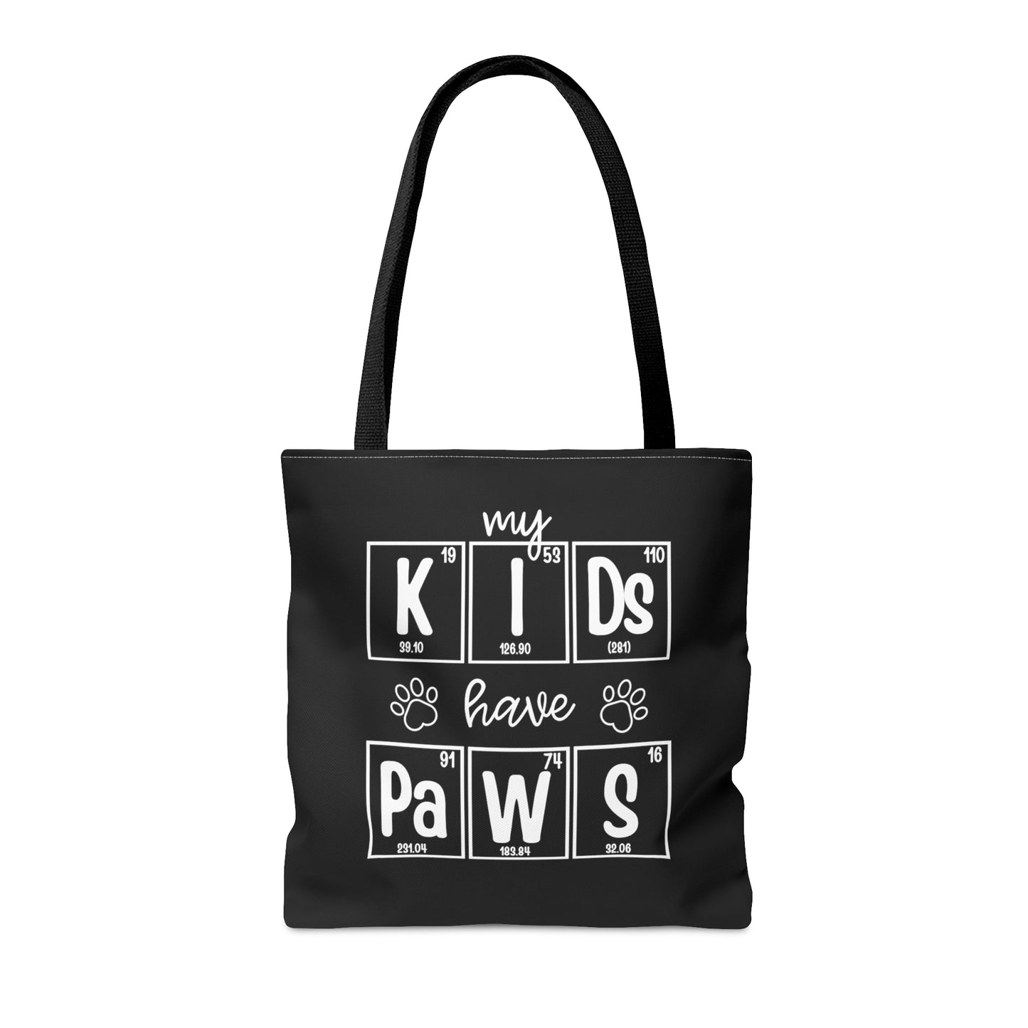 My Kids Have Paws Tote Bag, Dog Mom Tote Bag, Cat Mom Tote Bag, Pet Parent Tote Bag, Scientist Gift