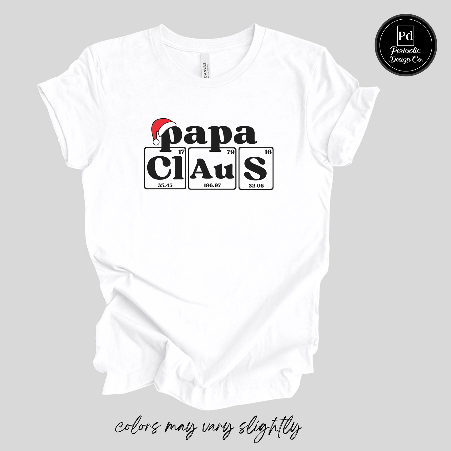 PaPa Claus Christmas Shirt, Periodic Table Gift, Christmas Chemistry Tee, Breaking Bad, Holiday T-Shirt, Science Teacher or Scientist Gift