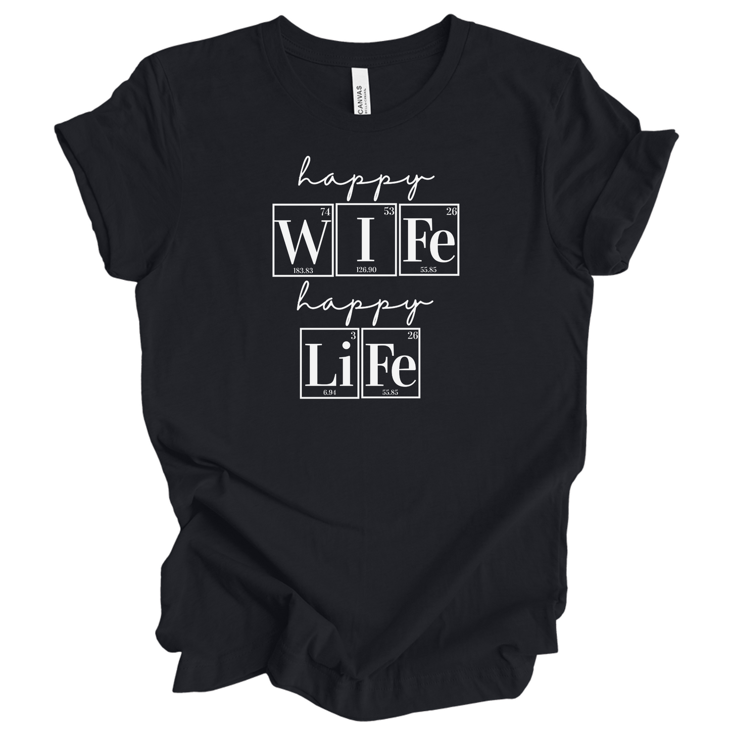 Happy Wife Happy Life, Marriage Shirt, Periodic Table Humor, Science-Themed Tee, Scientist Shirt