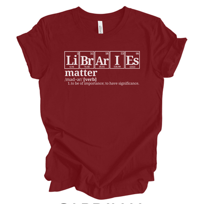 Libraries Matter Science T-Shirt