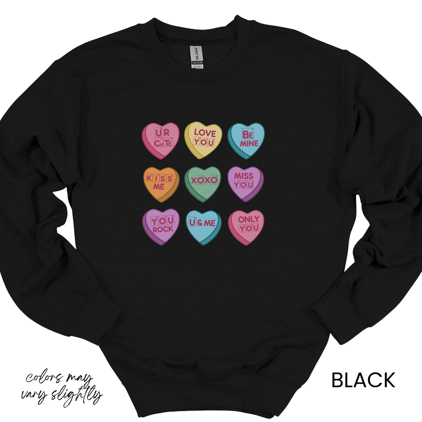 Science Valentine Candy Hearts Sweatshirt, Be Mine Shirt, Conversation Hearts, Gift for Her, Periodic Table, Breaking Bad, XOXO Sweatshirt