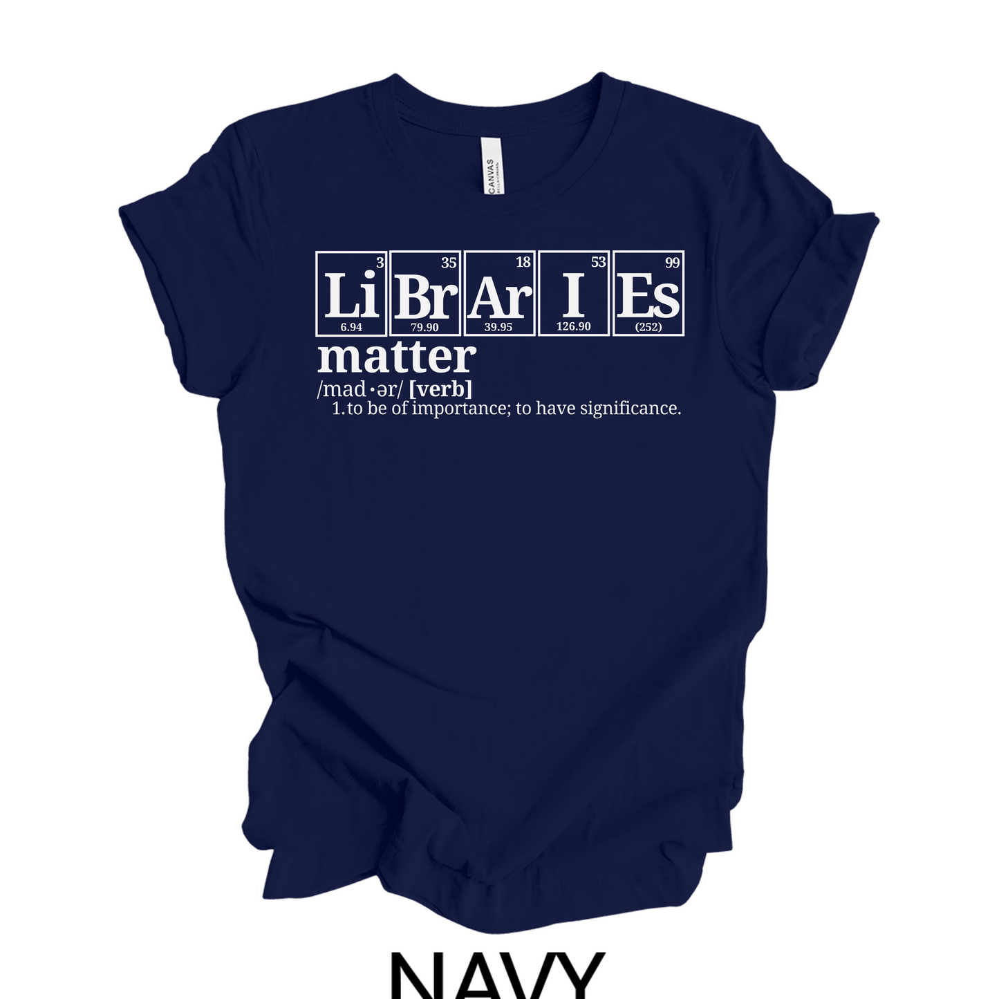 Libraries Matter Science T-Shirt