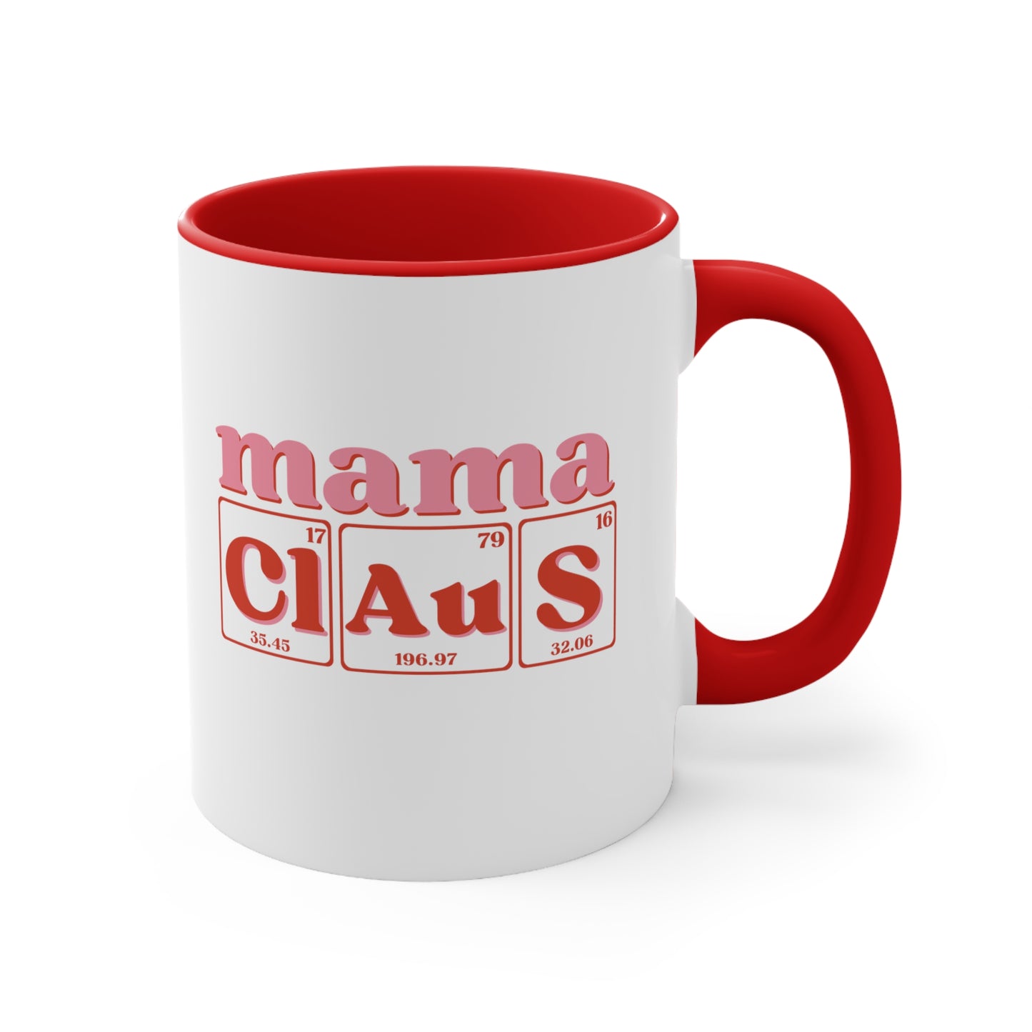 11 oz. - Mama Claus Christmas Coffee Mug, Christmas Mug, Holiday Coffee Mug, Holiday Mug, Science Coffee Mug, Scientist Gift, Science Mom