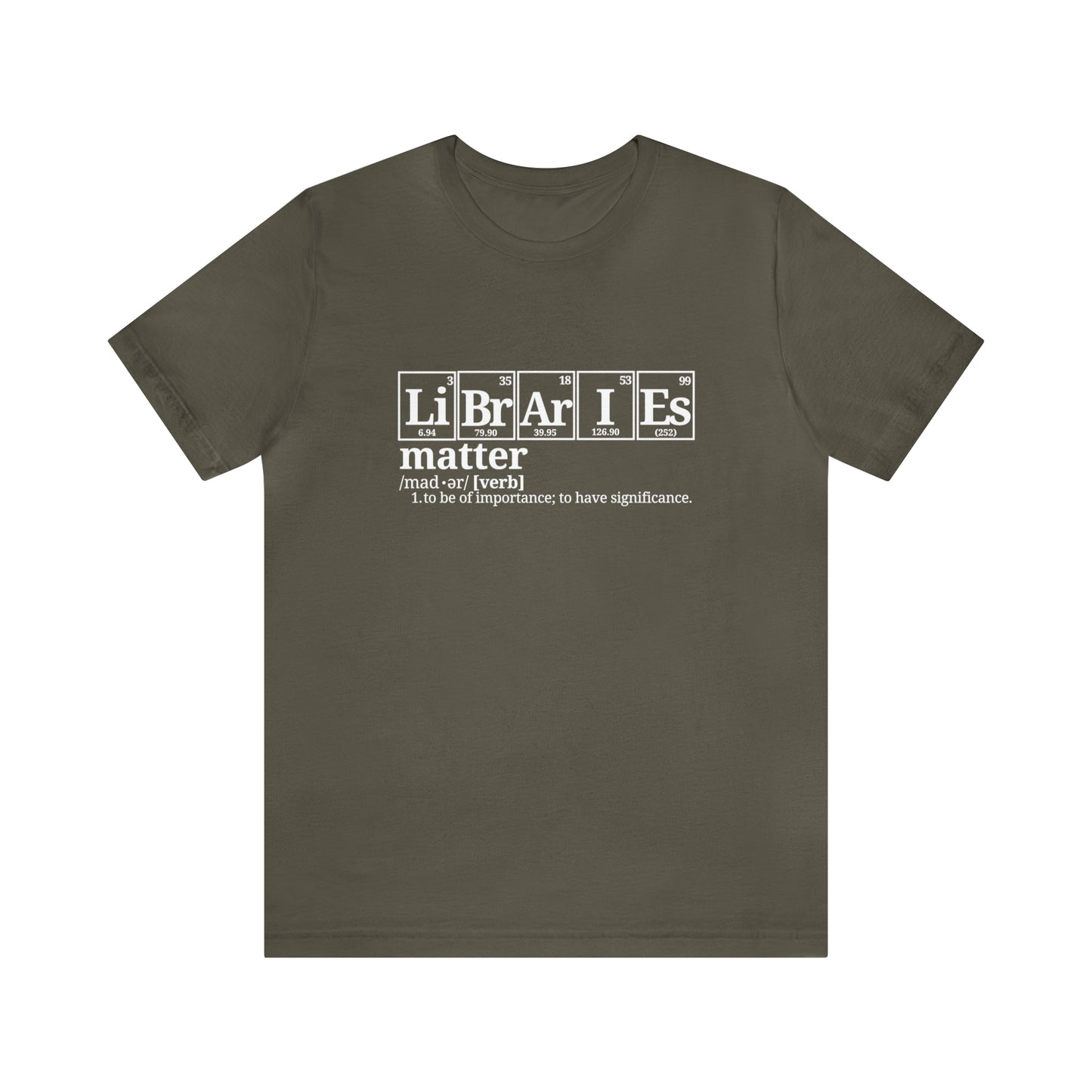 Libraries Matter Science T-Shirt