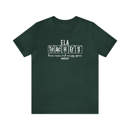 ELA Teachers Matter Science T-Shirt