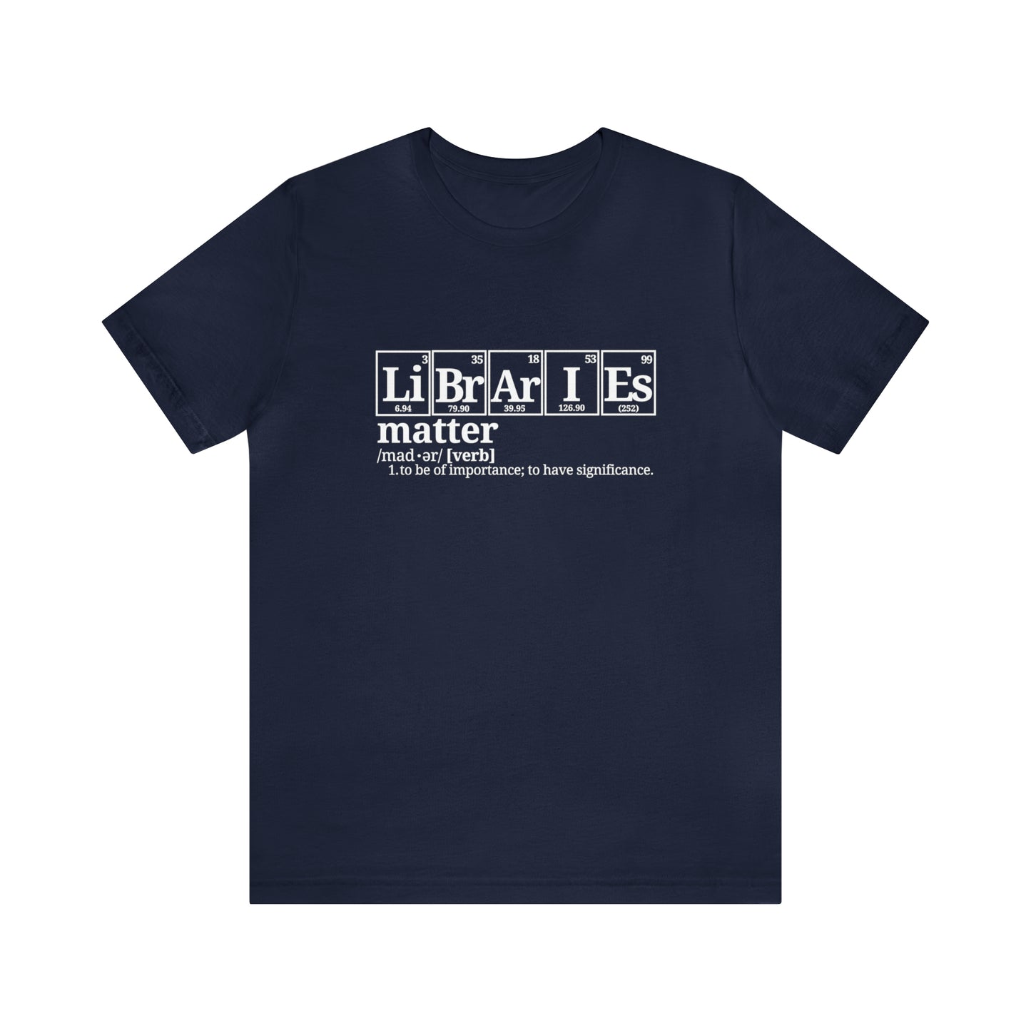 Libraries Matter Science T-Shirt