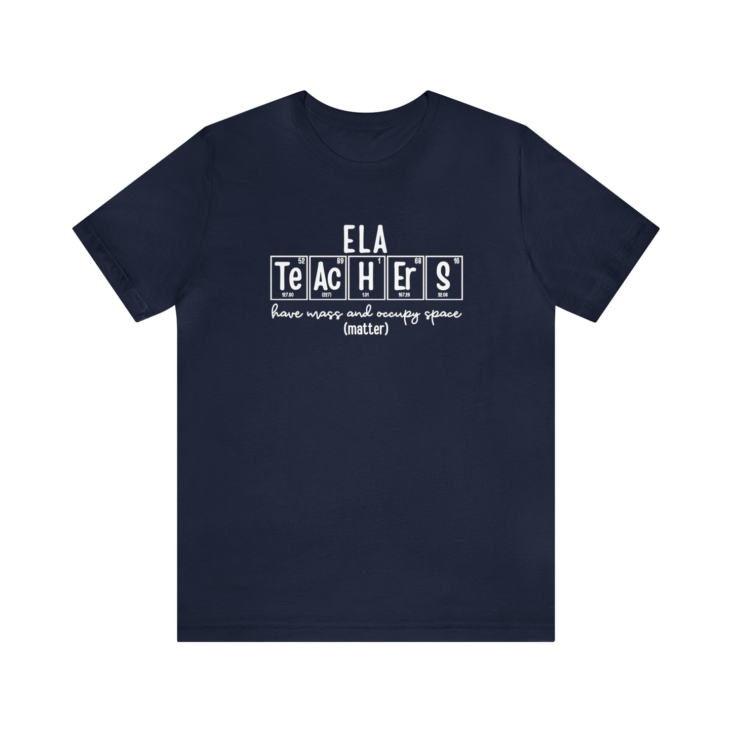 ELA Teachers Matter Science T-Shirt