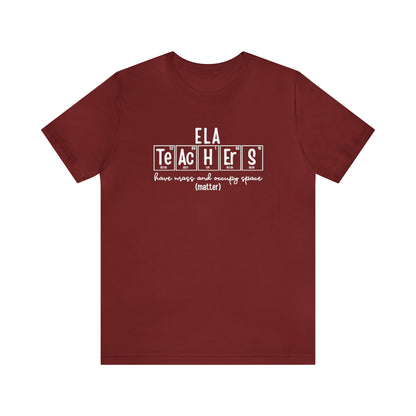 ELA Teachers Matter Science T-Shirt