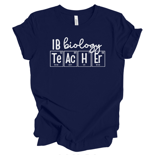 IB Biology Teacher Shirt, Biology Gift