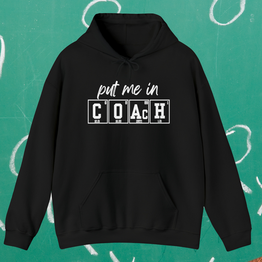 Put Me in Coach Hooded Sweatshirt - Game Day Science Hoodie